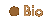 Bio